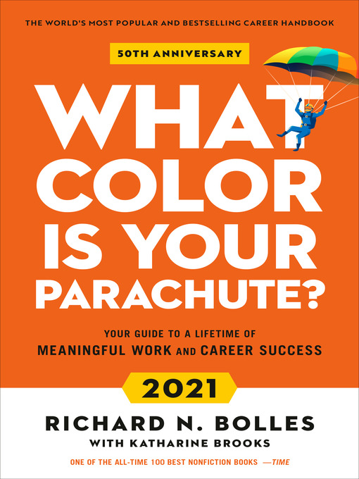 Title details for What Color Is Your Parachute? 2021 by Richard N. Bolles - Wait list